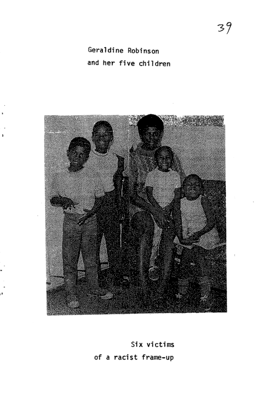 Geraldine Robinson and her five children  six victims of a racist frame-up  